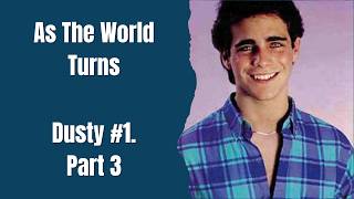 As The World Turns | Character Edit | Dusty #1, Part 3