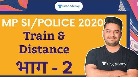 MP POLICE 2020| Train & Distance | Part 2 | Reasoning for MP SI, MP Police 2020 | Rohit Khera