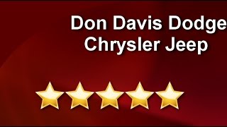 Don Davis Dodge Chrysler Jeep  Arlington  Remarkable Five Star Review by charlie k.