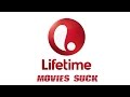 Lifetime Original Movies - ralphthemoviemaker