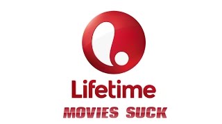 Lifetime Original Movies  ralphthemoviemaker