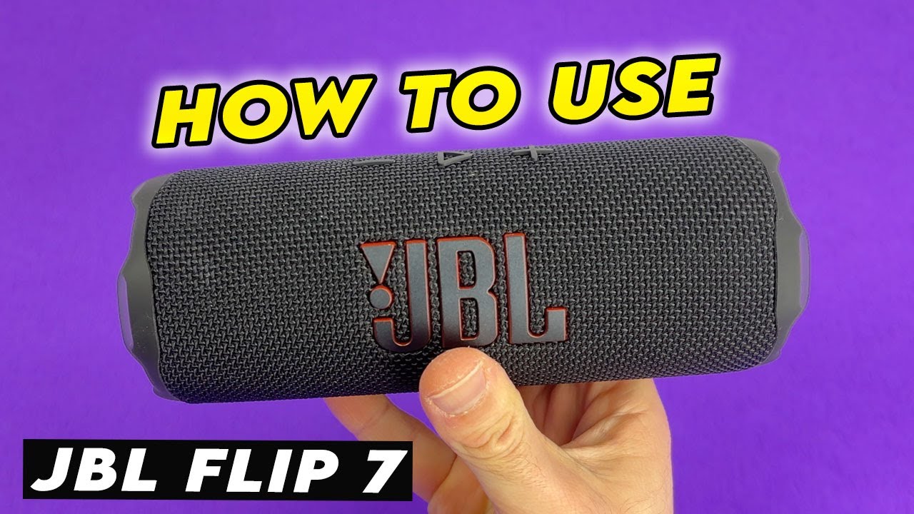 How to Use Your JBL Flip 7 : Step by Step Guide - YouTube