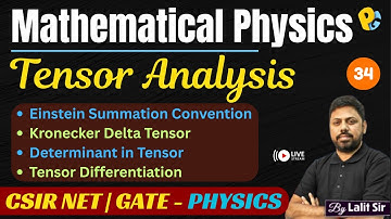Tensor Analysis & Tensor Algebra | Einstein Summation | Kronecker Delta | Symmetric Tensors