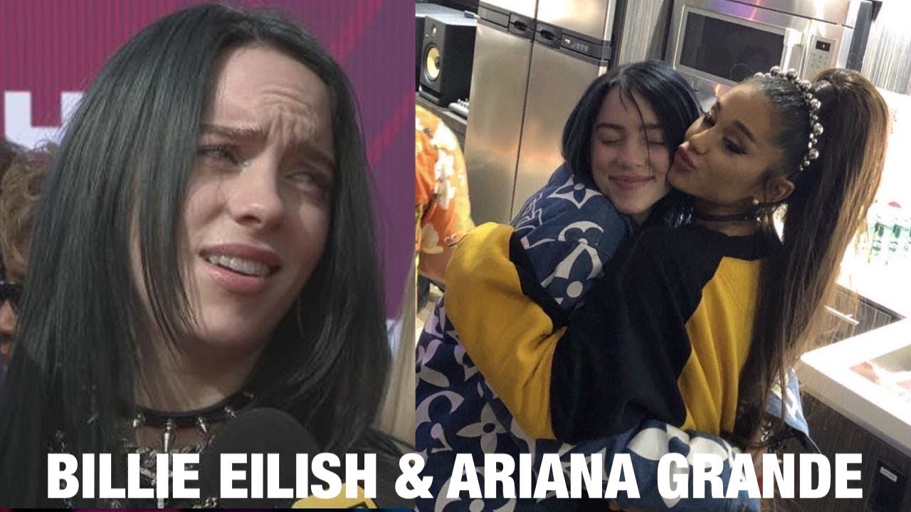 Ariana Grande Billie Eilish Moments