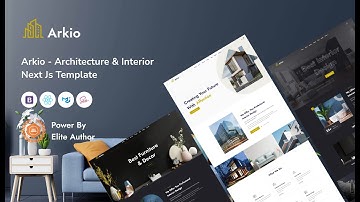 Arkio – The Ultimate Architecture & Interior Next Js Template | Features & Overview