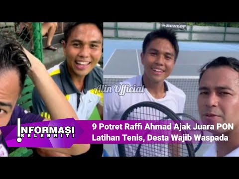 9 Potret Raffi Ahmad Ajak Juara PON Latihan Tenis, Desta Wajib Waspada