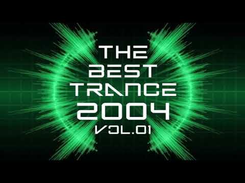 The Best Trance 2004 Vol.01