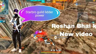 Starbro guild owner Roshan Bhai ka gameplay video