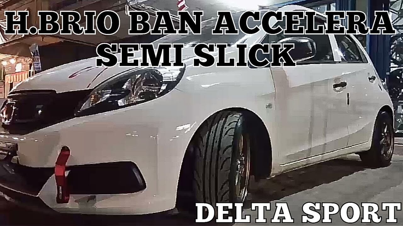 Modifikasi Honda Brio Using Volk Rays Ce28 Ban Accelera Semi Slick