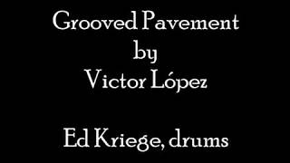 Grooved Pavement, by Victor López