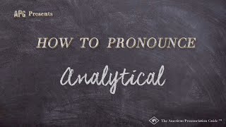 How to Pronounce Analytical (Real Life Examples!)