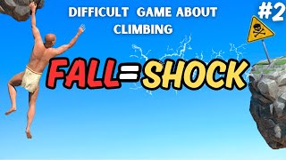 🔴EVERYTIME I FALL, I GET⚡SHOCKED⚡(DIFFICULT GAME ABOUT CLIMBING) #2