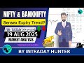 Nifty & Bank nifty | SENSEX Analysis | Prediction For 19 AUG 2025