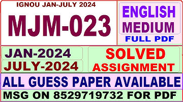 MJM 023 solved assignment 2024 / mjm 023 solved assignment Jan / july 2024 / ignou majmc mjm 023