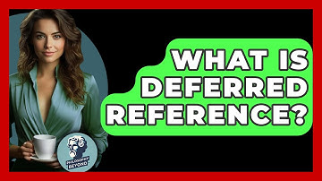 What Is Deferred Reference? - Philosophy Beyond