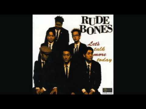 Rude Bones - Let's Talk More Today (2000) FULL ALBUM