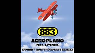 883 Feat. Caterina - Aeroplano (Johnny Quattroquarti Remix)