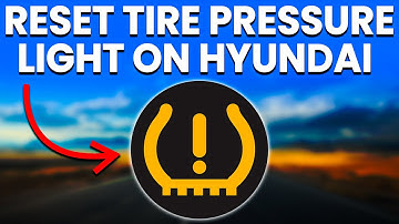 How To Reset Hyundai Tire Pressure Light (Simplified Guide)