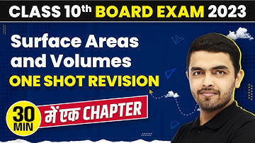 Surface Areas and Volumes One Shot Class 10 | Surface Area and Volume Class 10 | Board Exam 2023