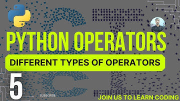Python Operators | Different Types of Operators in Python | Define Operator and Operand | 5