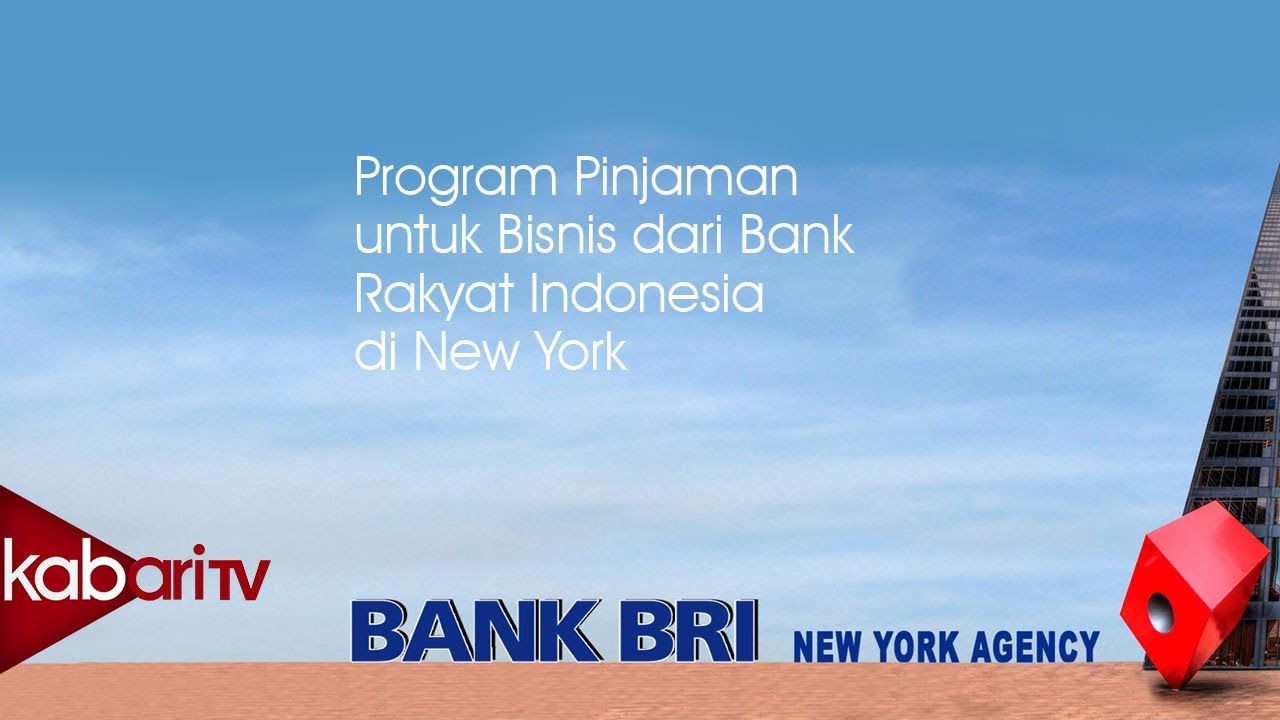 Program Pinjaman untuk Bisnis dari Bank Rakyat Indonesia ...
