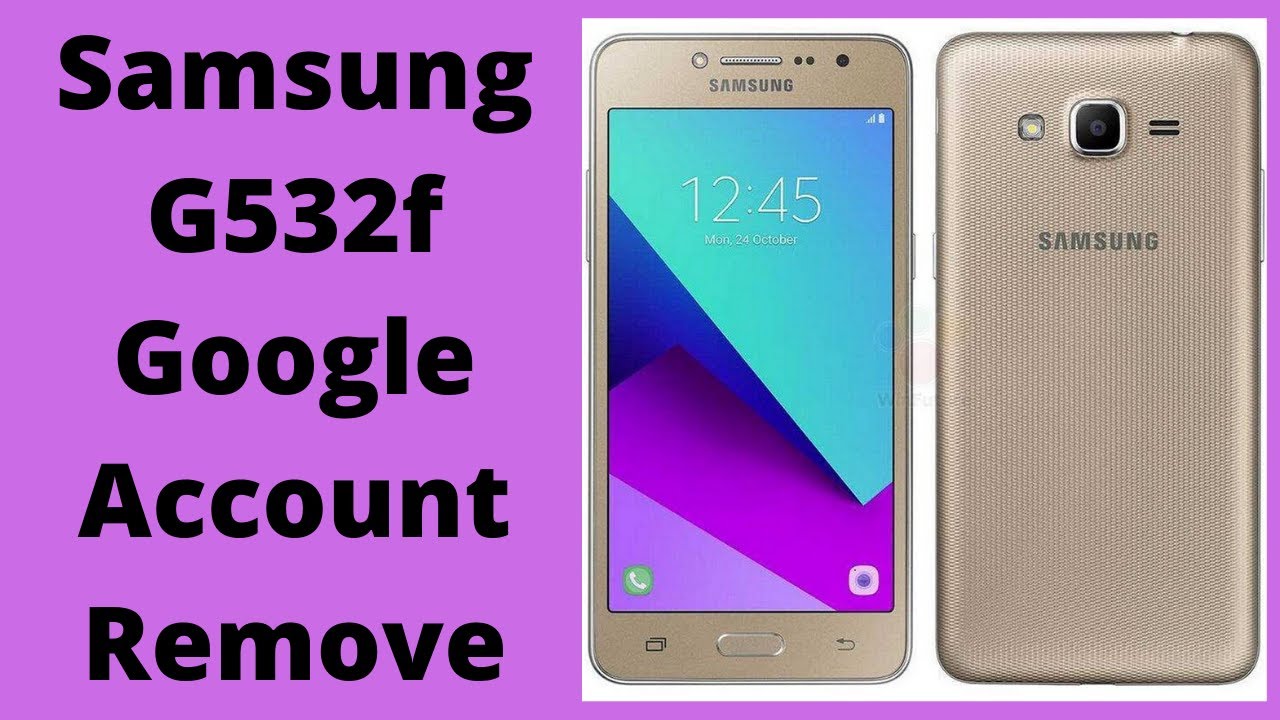 Samsung G532F frp bypass