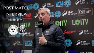 KEITH LONG POST-MATCH INTERVIEW | SHELBOURNE FC (A)