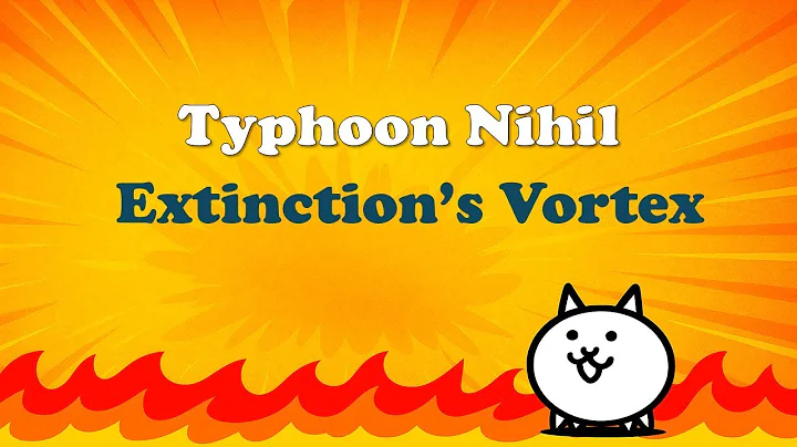 Battle Cats: Typhonn Nihil: Extinction's Vortex