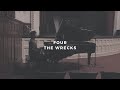 four: the wrecks (piano rendition by david ross lawn)