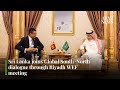 Sri Lanka joins Global South-North dialogue through Riyadh WEF meeting | Arab News