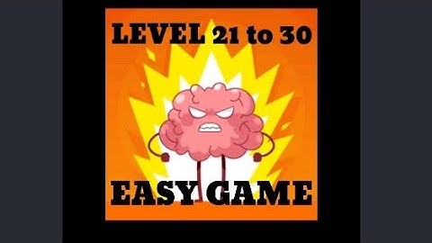 BRAIN UP GAME 21 TO 30 LEVELS