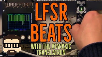 LFSR Beats with the Ataraxic Translatron | Simon Hutchinson