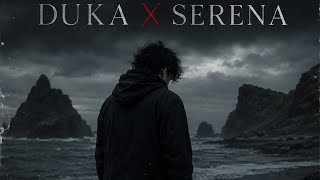 Last Child X For Revenge - Duka X Serena || LIRIK