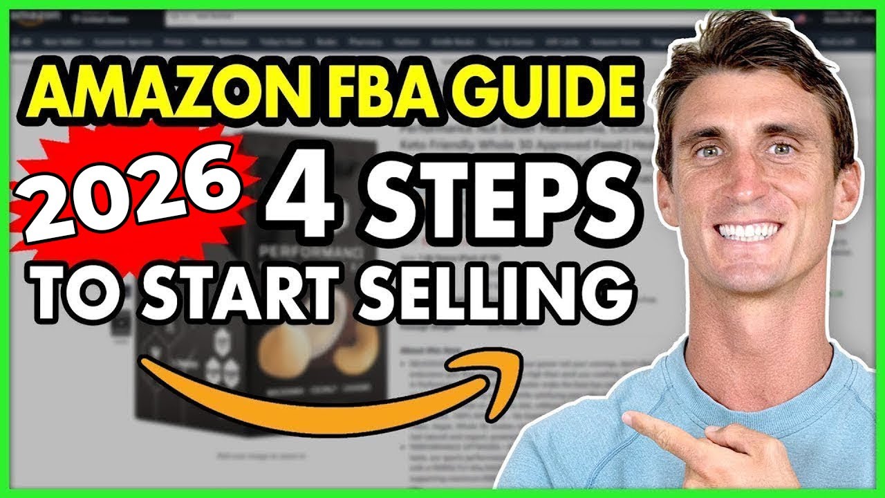 Amazon FBA for Beginners 2026 - 4 Steps to Start Selling on Amazon ...