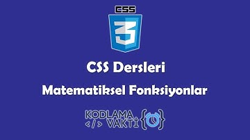 CSS Dersleri #34 - Matematiksel Fonksiyonlar