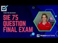 75 sie exam questions  sie final exam learn the topics you need to know to pass your exam