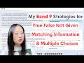 My band 9 strategies for true false not given matching informationmultiple choice in ielts reading