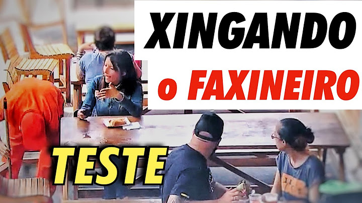XINGA E DESPREZA FAXINEIRO - TESTES DO CORONATO