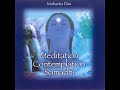 Meditation contemplation samadhi  mahanta das full album