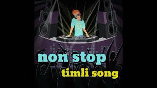 Non Stop Timli Song Djankit 