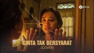Cinta Tak Bersyarat - Element | Versi Cover Sedih by PI7U