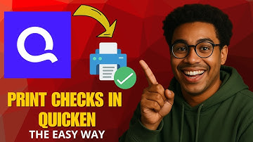 How to Print Checks in Quicken in 2025 (Step-by-Step Guide)