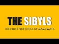 The Sibyls The First Prophetess of Mami Wata
