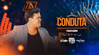 Thiago Aquino - CONDUTA [ DVD Arrocha, Meu Lugar É Aqui ]