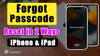 iPhone \& iPad: How to Reset Forgotten Passcode | Forgot Your iPhone Passcode? How to Regain Access