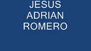 Video thumbnail of "JESUS ADRIAN ROMERO ABRE LOS CIELOS"