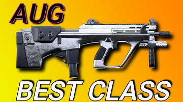 Best AUG Class Setup!!! Best Modern Warfare Class Setups