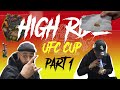 High ride  ufc cup  part 1