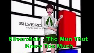 Silverchair - The Man That Knew Too Much