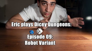 #ExtraLife Eric Plays Dicey Dungeon Ep 09   Robot Variant